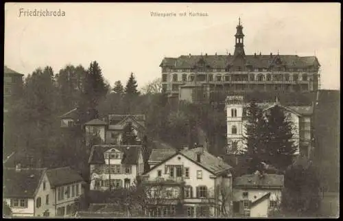 Ansichtskarte Friedrichroda Villenpartie mit Kurhaus. 1907