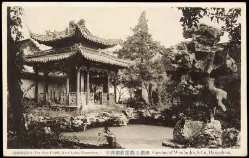 China  New Hotel, West Lake, Hangchow Garden of Wenlanko, Sihu, Hangchow 1930