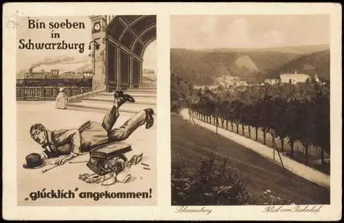 Ansichtskarte Schwarzburg 2 Bild Bin soeben glücklich angekommen! 1930