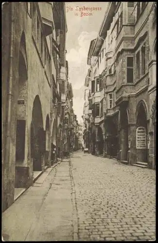 Cartoline Bozen Bolzano Laubengasse 1912  Südtirol