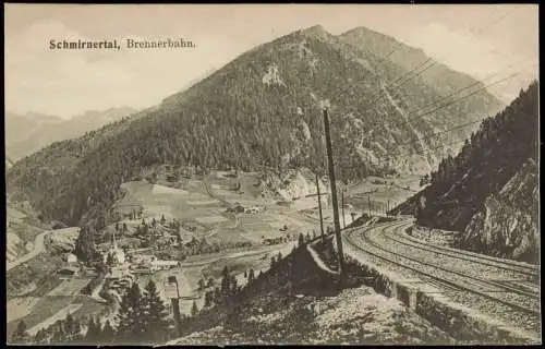 Ansichtskarte St. Jodok am Brenner Schmirntal, Brennerbahn. 1912