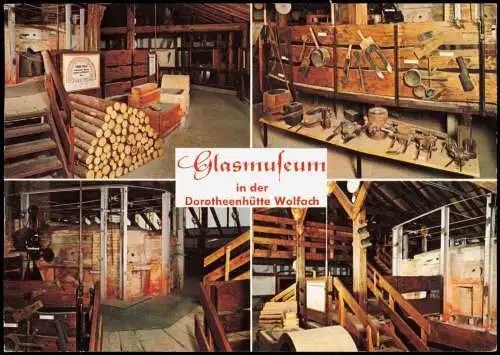 Wolfach (Schwarzwald) Glasmuseum in der Dorotheenhütte (Mehrbildkarte) 1980