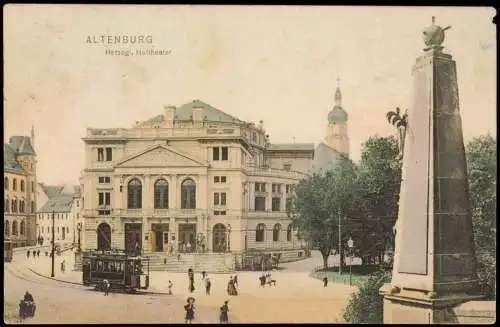 Ansichtskarte Altenburg Herzogl. Hoftheater Straßenbahn 1908