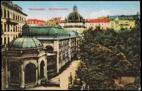 Ansichtskarte Wiesbaden Ortsansicht am Kochbrunnen 1910