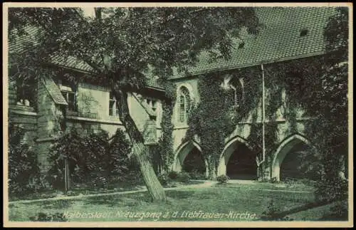 Ansichtskarte Halberstadt Kreuzgang an der Liebfrauenkirche 1920