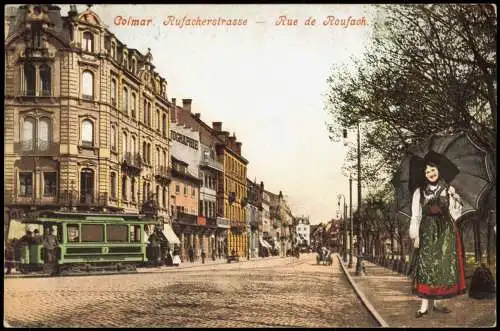 CPA Kolmar Colmar Rufacherstrasse Rue de Roufach. 1907