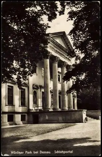 Wörlitz-Oranienbaum-Wörlitz Wörlitzer Park bei Dessau Schloßportal 1960