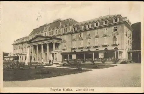 Postcard Rohitsch-Sauerbrunn Rogaška Slatina Zdraviliški dom 1927