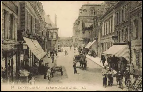 CPA Saint-Quentin Saint-Quentin La Rue du Palais de Justice 1913