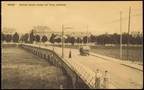 CPA Sedan Sedan Viadukt welcher Sedan mit Torcy verbindet. 1915