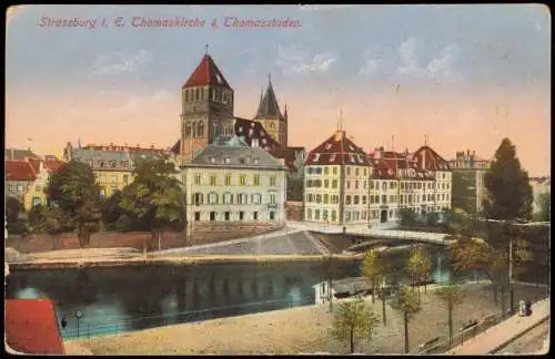 CPA Straßburg Strasbourg Elsaß Thomaskirche & Thomasstaden. 1917