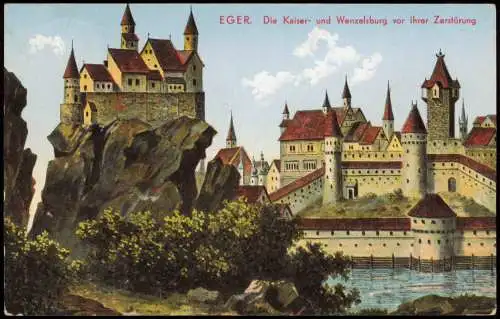 Ansichtskarte Eger Cheb Kaiserburg und Wenzelsburg vor ihrer Zerstörung 1939