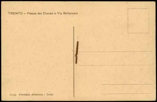 Cartoline Trient Trento Piazza del Duomo e Via Bellenzani 1920