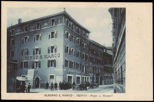 Cartoline Trient Trento ALBERGO S. MARCO Propr. L. Gregori 1910