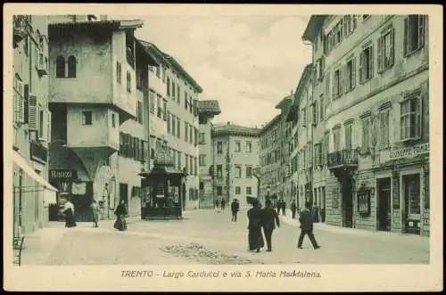 Trient Trento Straßen-Ansicht, Largo Carducci e via S. Maria Maddalena 1910