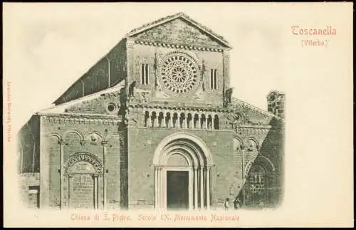 Tuscania Toscanella Chiesa di S. Pietro. Secolo IX. Monumento Nazionale 1900