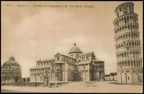 Cartoline Pisa Battistero Duomo Campanile (da Via Santa Maria) 1910