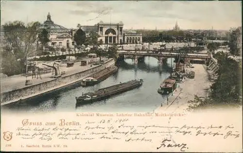 Ansichtskarte Berlin Kolonial Museum, Lehrter Bahnhof. Moltkebrücke. 1901