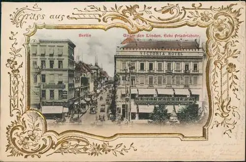 Mitte-Berlin Unter den Linden, Ecke Friedrichstraße 1901 Goldrand/Prägekarte