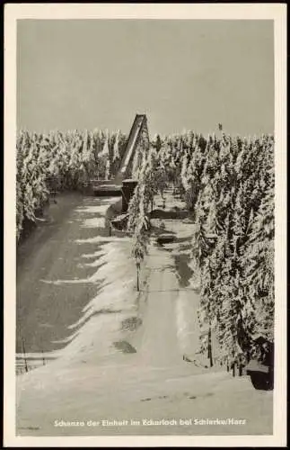 Ansichtskarte Schierke Schanze der Einheit im Eckerloch 1957