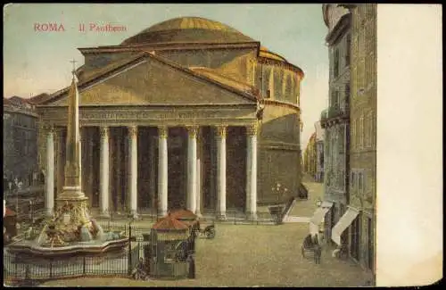 Cartoline Rom Roma Pantheon Historisches Bauwerk 1910