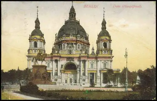 Ansichtskarte Mitte-Berlin Dom (Hauptfront). 1912