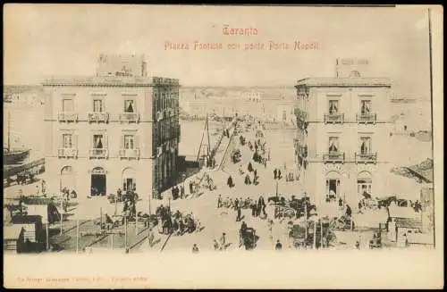 Cartoline Taranto Apulien Piazza Fontana con ponte Porta Napoli 1900