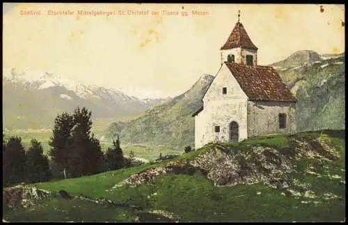 Trentino-Südtirol Etschtaler Mittelgebirge St. Christof b Tisens gg. Meran 1910