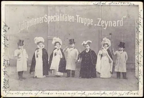 Ansichtskarte  Kuriositäten Liliputaner Specialitäten-Truppe, Zeynard 1905