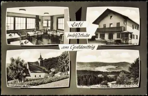 Ansichtskarte Waldhäuser-Neuschönau Café und Imbisstube am Guldensteig 1962