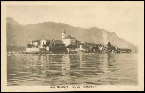 Cartoline .Italien Italia Lago Maggiore ISOLA PESCATORI 1910