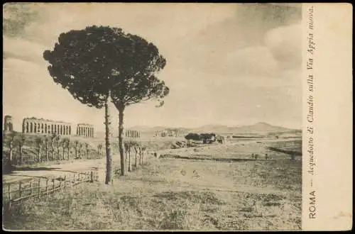 Cartoline Rom Roma Acquedotto di Claudio sulla Via Appia nuova 1900