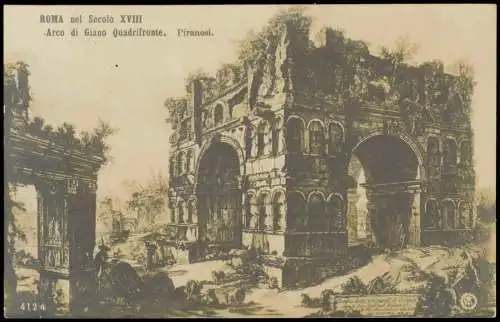 Rom Roma Arco di Giano Quadrifronte Piranesi nel Secolo XVIII 1910