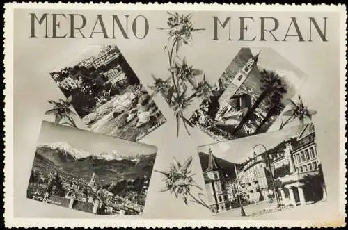 Meran Merano Mehrbildkarte u.a. mit Steinernersteg und Theaterplatz 1940