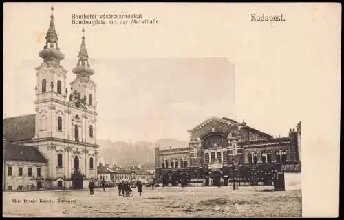 Budapest Bombenplatz Markthalle. Bombatér vásárcsarnokkal 1911  Ungarn Magyar