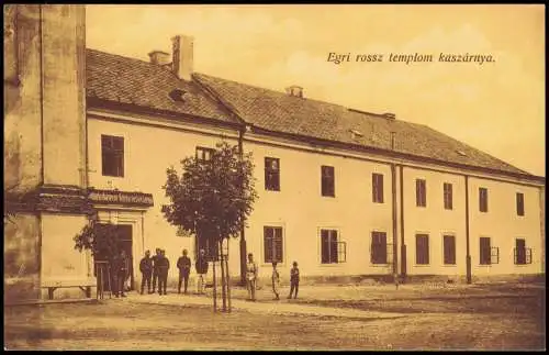 Postcard Erlau Ungarn Eger Egri Egri rossz templom kaszárnya. 1918  Nagykanizsa