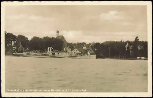 Ansichtskarte Schondorf am Ammersee Altes Kirchlein Dampfer Augsburg 1930