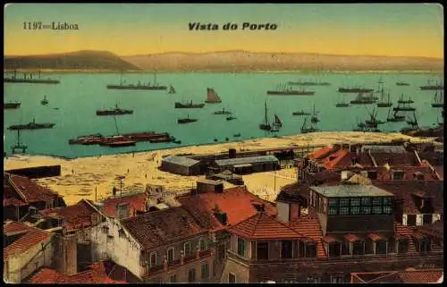 Postcard Lissabon Lisboa Hafen Vista do Porto 1913