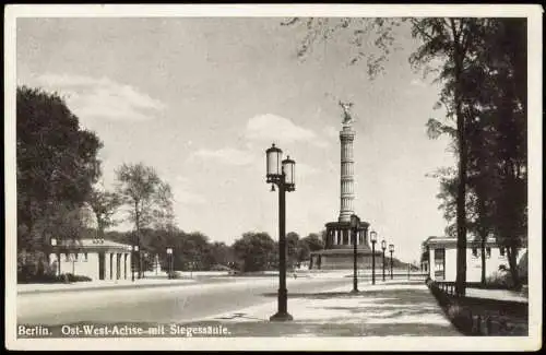 Ansichtskarte Berlin Ost-West-Achse mit Siegessäule. 1934