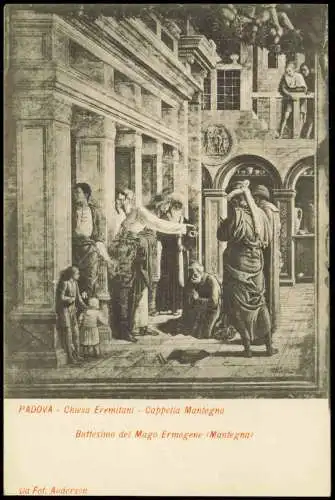 Padua Padova Chiesa Eremitani Cappella Mantegna Battesimo Mago Ermogene 1910