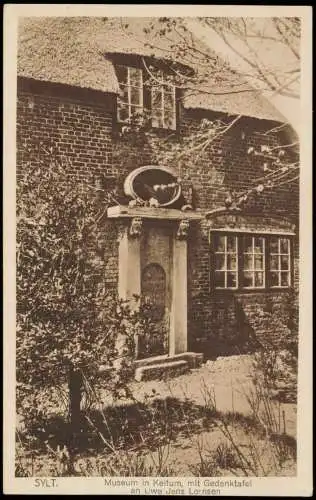 Ansichtskarte Keitum (Sylt) Museum mit Gedenktafel Sylt 1924