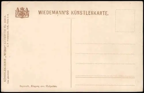 Ansichtskarte Bayreuth Eingang zum Hofgarten. WIEDEMANN'S KÜNSTLERKARTE. 1913