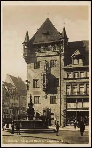 Ansichtskarte Nürnberg Nassauerhaus und Tugendbrunnen 1940