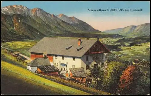 Ansichtskarte Innsbruck Alpengasthaus NOCKHOF 1918