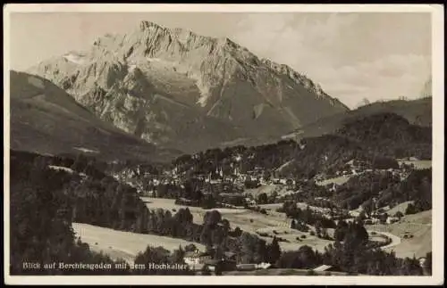 Berchtesgaden Umland-Ansicht Blick auf Berchtesgaden mit dem Hochkalter 1935