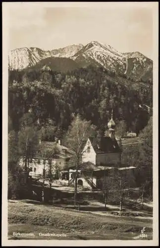 Birkenstein-Fischbachau Ortsansicht Birkenstein Gnadenkapelle 1930