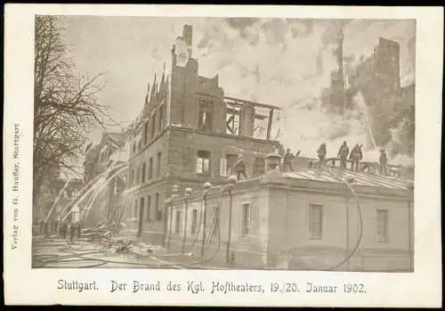 Ansichtskarte Stuttgart Der Brand des Kgl. Hoftheaters, 19./20. Januar 1902