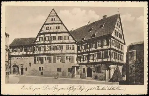 Ansichtskarte Esslingen Speyerer Pfleg-Hof - Kessler Sektkellerei 1924