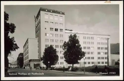 Ansichtskarte Innsbruck Straßenpartie Hochhaus mit Hochhauscafe 1934