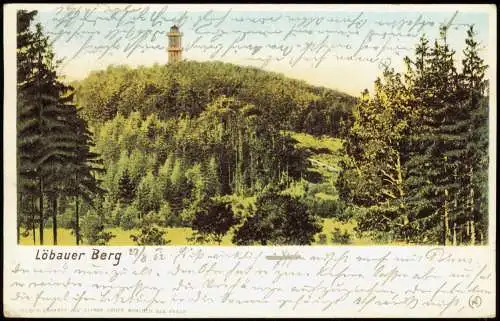 Ansichtskarte Löbau Löbauer Berg Oberlausitz Künstlerkarte 1902